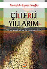 Çillerli Yıllarım