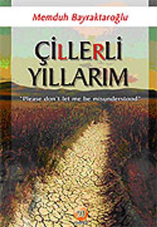 Çillerli Yıllarım