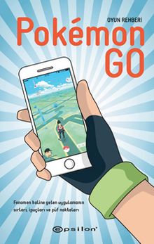 Pokemon GO: Resmi Olmayan Rehber