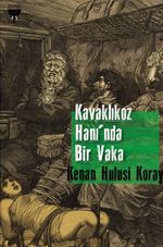 Kavaklıkoz Hanı'nda Bir Vaka