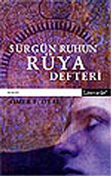 Sürgün Ruhun Rüya Defteri