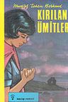 Kırılan Ümitler (12-D-12)