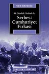 Serbest Cumhuriyet Fırkası 99 G&uuml;nl&uuml;k Muhalefet