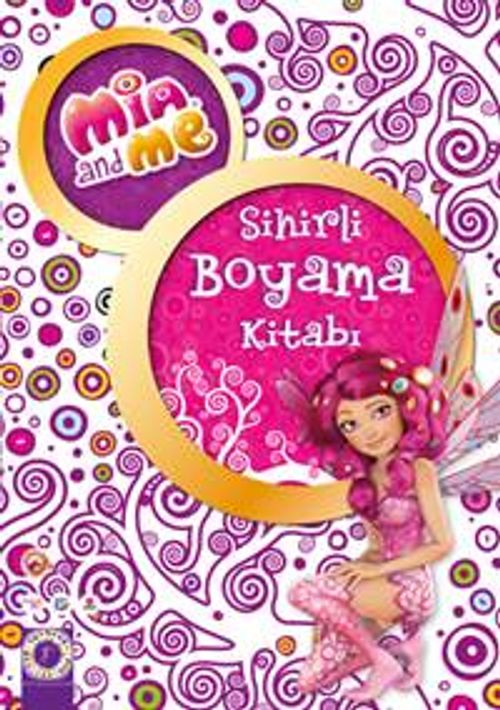 Mia and Me Sihirli Boyama Kitabı 