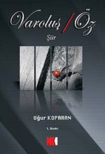 Varoluş / Öz