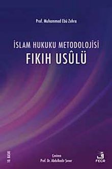 İslam Hukuku Metodolojisi (Fıkıh Usulü)