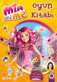 Mia and Me / Oyun Kitabı