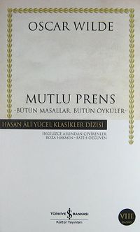 Mutlu Prens & Bütün Masallar Bütün Öyküler (Ciltsiz)