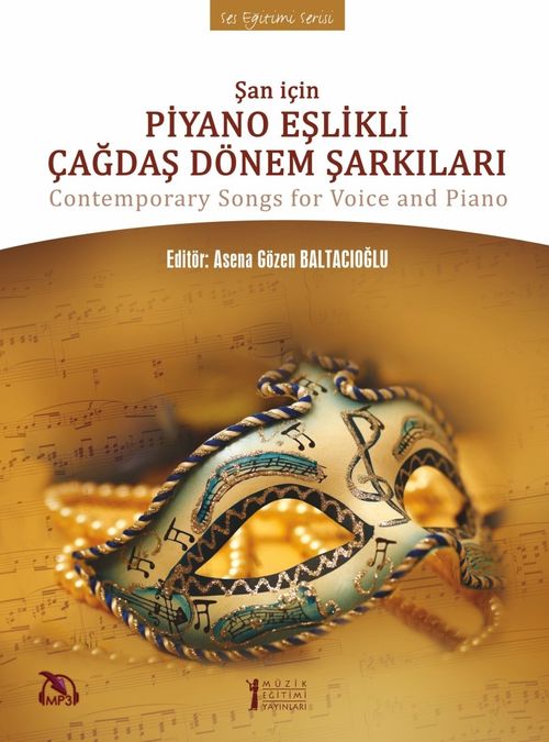 Şan İçin Piyano Eşlikli Çağdaş Dönem Şarkıları & Contemporary Songs for Voice and Piano