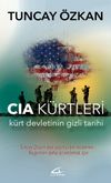 CIA K&uuml;rtleri & K&uuml;rt Devletinin Gizli Tarihi