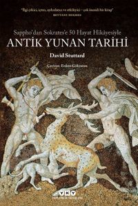 Sappho’dan Sokrates’e 50 Hayat Hikayesiyle Antik Yunan Tarihi