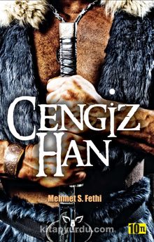 Cengiz Han - Mehmet S. Fethi