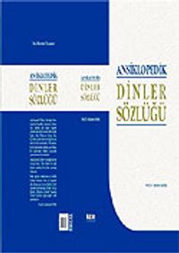 Ansiklopedik Dinler Sözlüğü