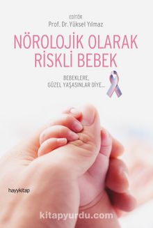 Nörolojik Olarak Riskli Bebek - Prof. Dr. Yüksel Yılmaz