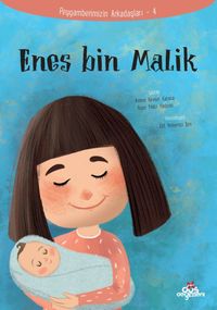 Enes Bin Malik / Peygamberimizin Arkadaşları 4