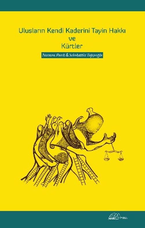 Ulusların Kendi Kaderini Tayin Hakkı ve Kürtler