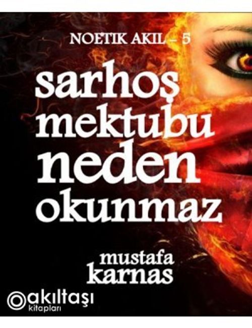 Sarhoş Mektubu Neden Okunmaz