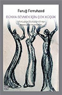 Dünya Sevmek İçin Çok Küçük