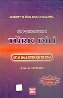 Üniversitede Türk Dili Arasınav ve Final Sınavı Uygulamalı