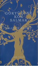 Gökyüzüne Kök Salmak