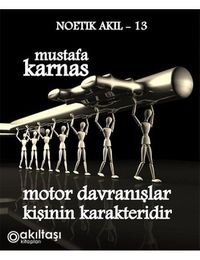 Motor Davranışlar Kişinin Karakteridir