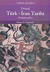 Orta&ccedil;ağ T&uuml;rk-İran Tarihi Araştırmaları