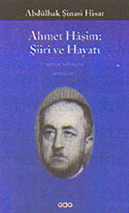 Ahmet Haşim Şiiri ve Hayatı