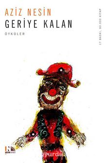 Geriye Kalan - Aziz Nesin