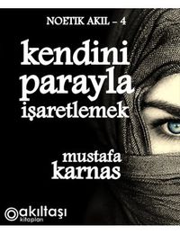 Kendini Parayla İşaretlemek