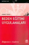 Beden Eğitimi Uygulamaları/İlk&ouml;ğretim 1. Kademe