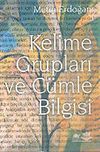 Kelime Grupları ve C&uuml;mle Bilgisi