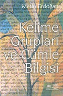 Kelime Grupları ve Cümle Bilgisi