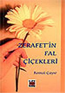 Zerafet'in Fal Çiçekleri
