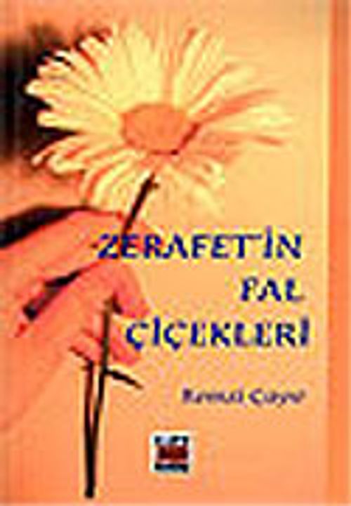 Zerafet'in Fal Çiçekleri