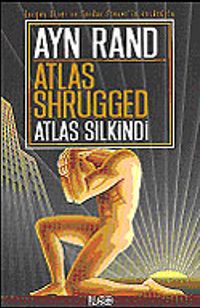 Atlas Silkindi / Atlas Shrugged (ciltsiz)