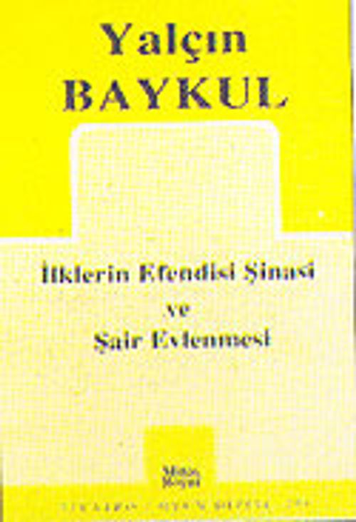 İlklerin Efendisi Şinasi ve Şair Evlenmesi