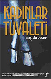 Kadınlar Tuvaleti - Ceyda Asar