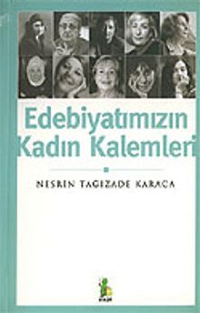 Edebiyatımızın Kadın Kalemleri