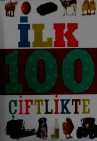 İlk 100 Çiftlikte (Küçük Dolgu Kapak)