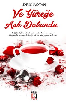 Ve Yüreğe Aşk Dokundu