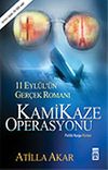 Kamikaze Operasyonu/11 Eyl&uuml;l'&uuml;n Ger&ccedil;ek Romanı