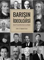Barışın İdeolojisi & Liberal Perspektiften Uluslararası İlişkiler