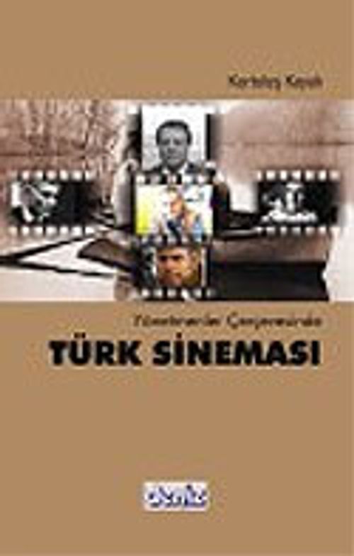 Yönetmenler Çerçevesinde Türk Sineması