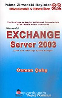 Exchange Server 2003/A'dan Z'ye Exchange System Manager / Zirvedeki Beyinler 32