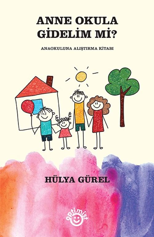 Anne Okula Gidelim Mi? & Anaokuluna Alıştırma Kitabı