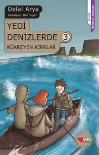 Yedi Denizlerde 3 & Kükreyen Kırklar