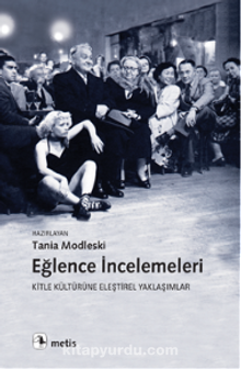 Eğlence İncelemeleri - Tania Modleski