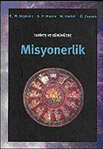 Misyonerlik Tarihte ve Günümüzde