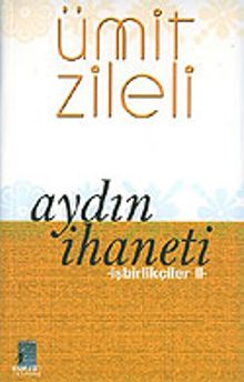 Aydın İhaneti/İşbirlikçiler II