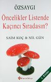 &Ouml;zsaygı/&Ouml;ncelikler Listesinde Ka&ccedil;ıncı Sıradasın?